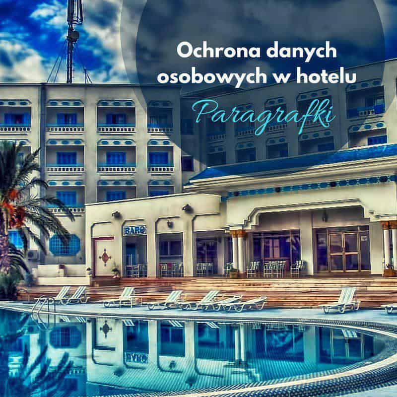 Ochrona danych osobowych w hotelu