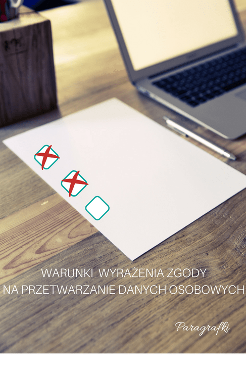 Warunki wyrażenia zgody na przetwarzanie danych osobowych